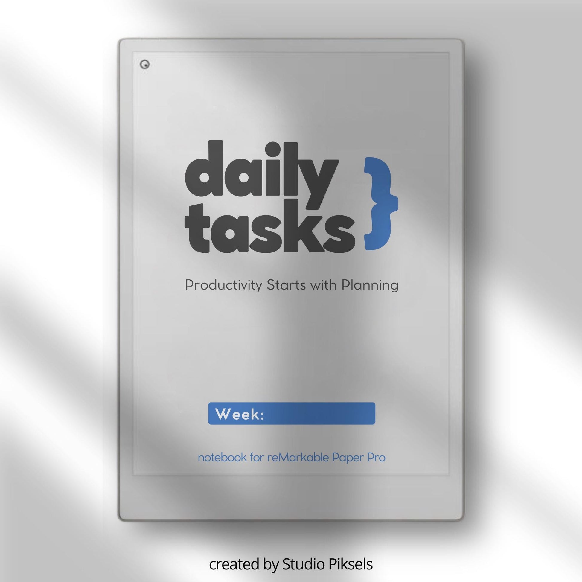 7-day productivity task planner for reMarkable Paper Pro with seven day layout, priority sections, and minimalist task tracking pages.