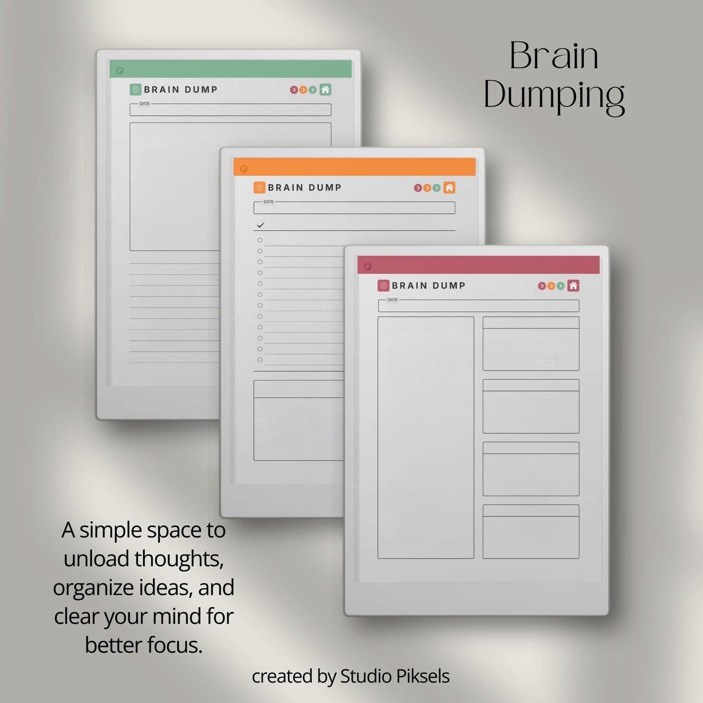 Brain dump notebook for reMarkable Paper Pro with structured, lined, and open layouts.