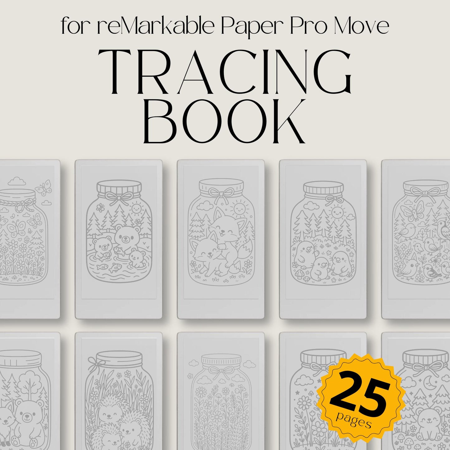 Kawaii Forest Jar Tracing Book for reMarkable Paper Pro Move. Tracing pages featuring cute woodland creatures inside jars, designed for relaxation and creative focus.