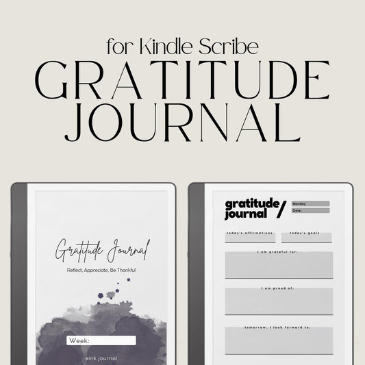 Gratitude Journal for Kindle Scribe with guided daily reflection pages, mindfulness prompts, and minimalist digital journaling layouts.