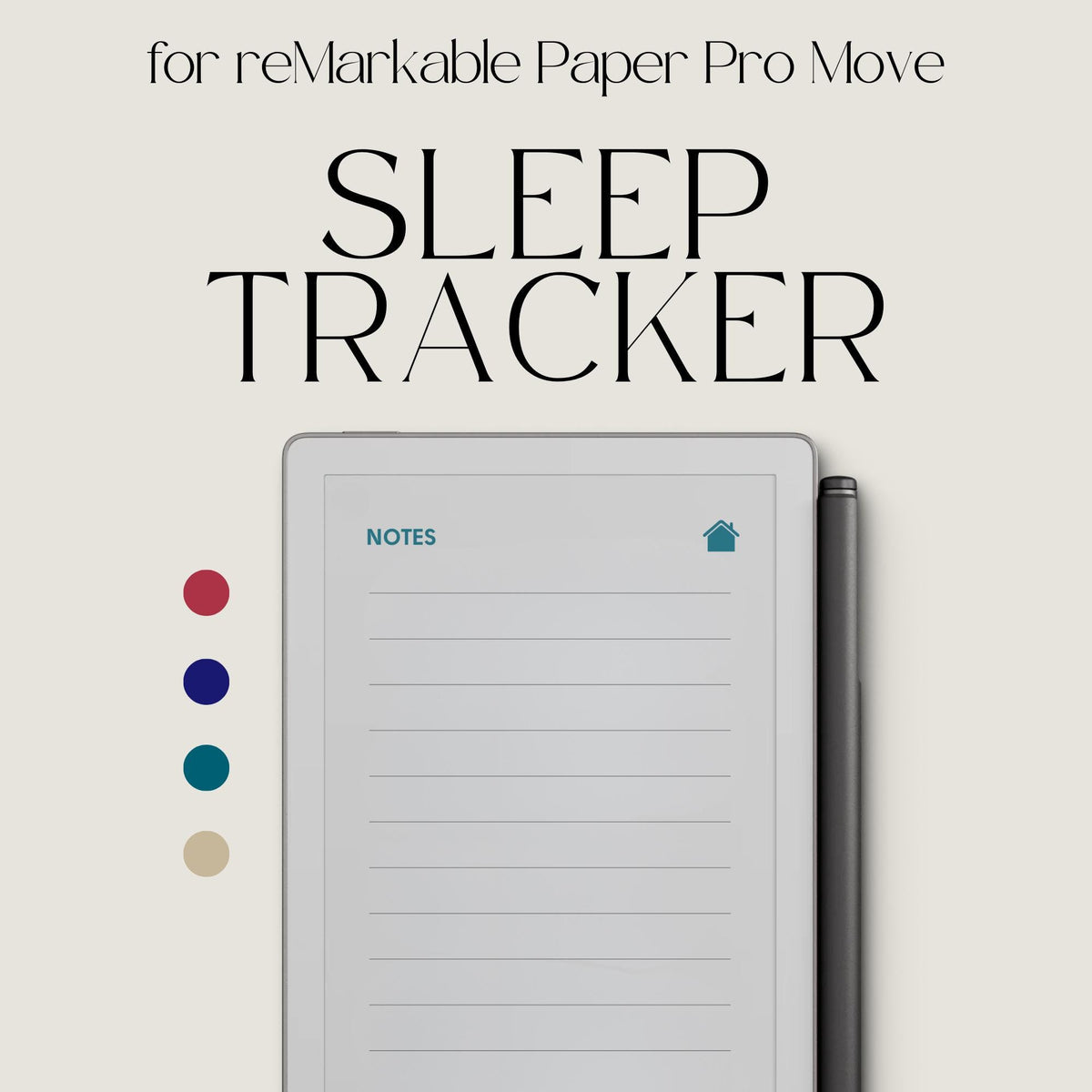Sleep Tracker Notebook for reMarkable Paper Pro Move: Hyperlinked Sleep Log Template With 10 Sections and 4 Color Versions