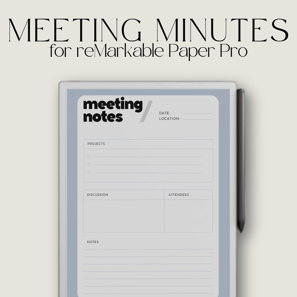 Meeting Minutes Template for reMarkable Paper Pro featuring 30 digital PDF pages with sections for project details, attendees, discussion points, notes, decisions, reminders, follow-up details, and a clean minimalist professional layout.