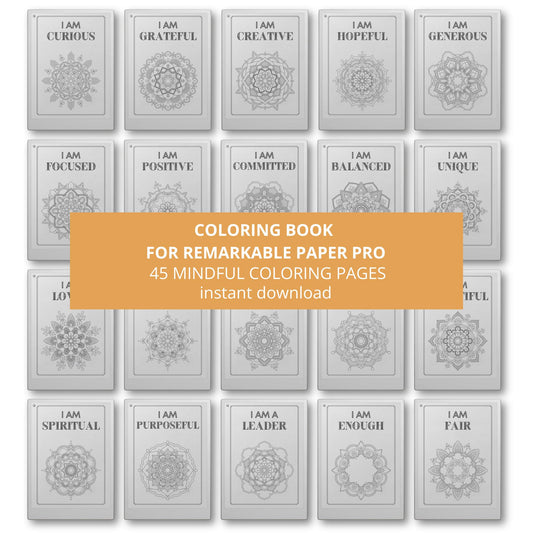 Mindful coloring book for reMarkable Paper Pro and Procreate . Mindful mandala designs with positive affirmations for stress relief and creativity