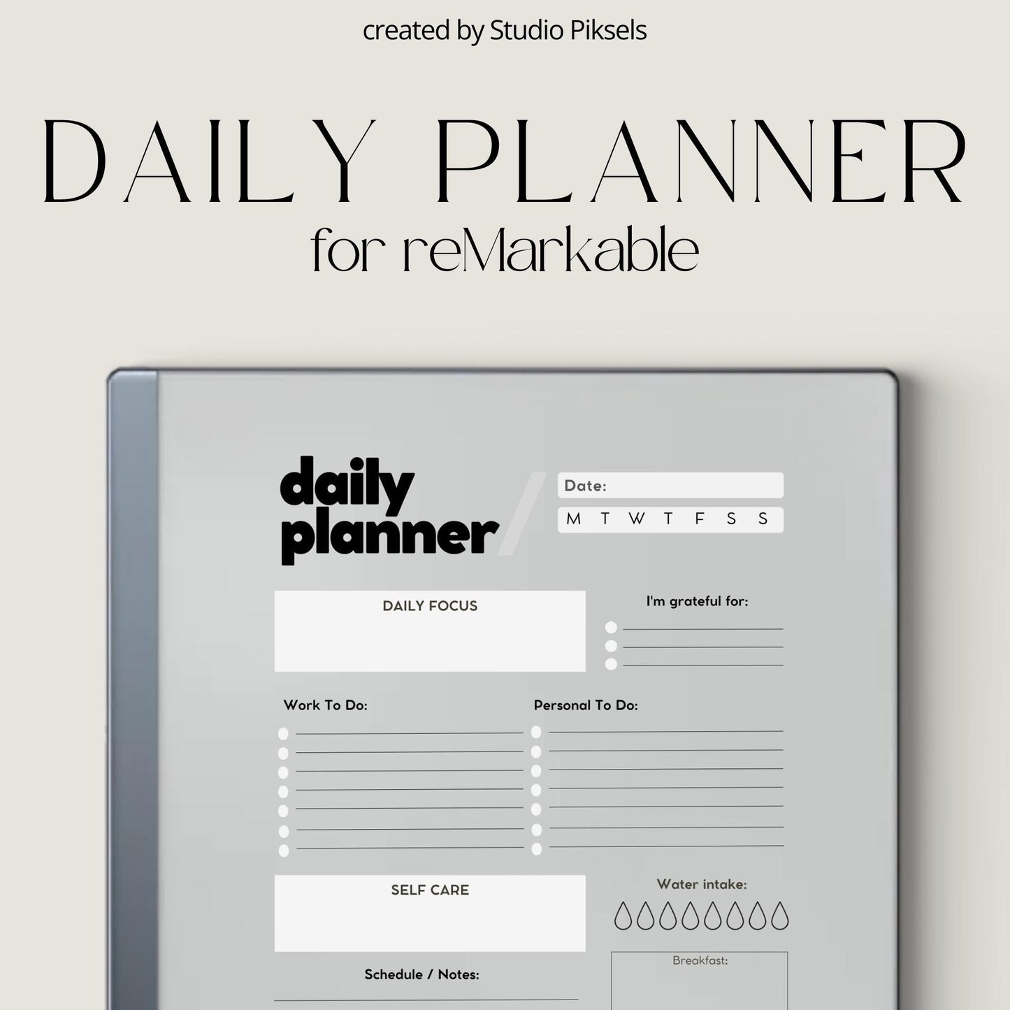Minimalist Daily Planner for reMarkable 2 featuring an undated reusable PDF layout with daily focus, gratitude, personal and work task lists, meal planner, water tracker, self-care section, notes area, and bonus note-taking template.