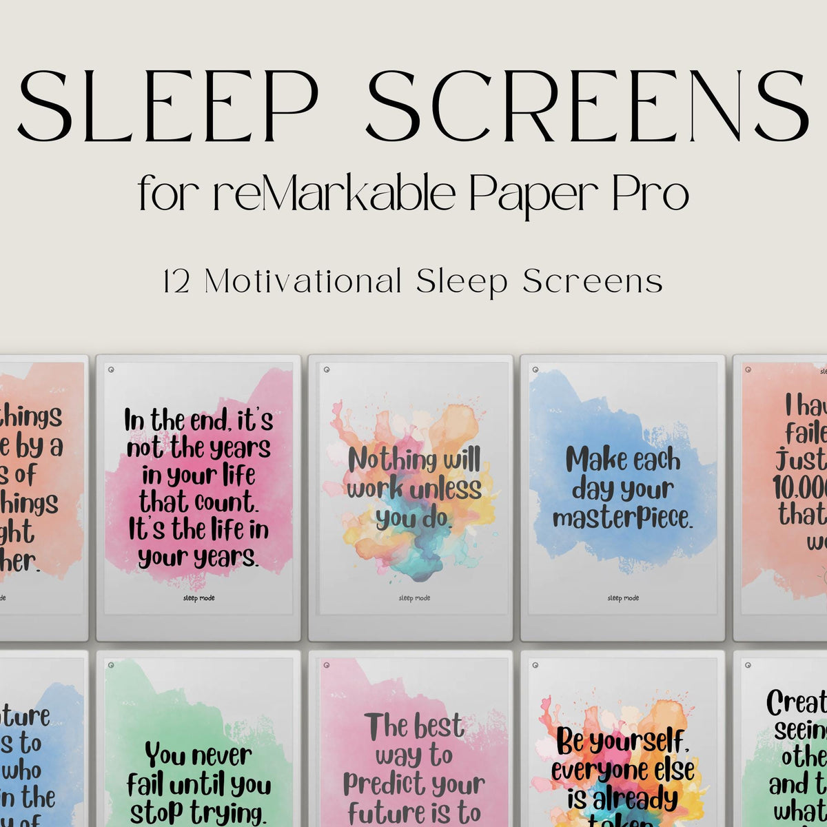 Motivational Sleep Screen Bundle for reMarkable Paper Pro. Featuring uplifting quotes paired with colorful watercolor backgrounds, these sleep screens add a creative and positive touch.