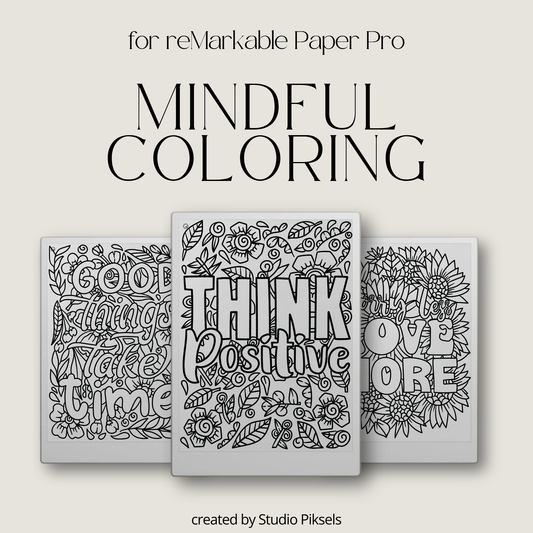 Mindful Coloring Book for reMarkable Paper Pro - Motivational Coloring Pages