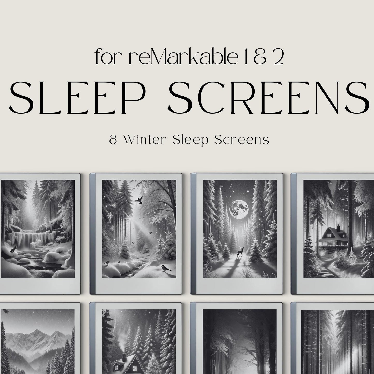 Winter Sleep Screen Bundle for reMarkable with 8 grayscale winter-themed sleep screens featuring snowy landscapes, cozy cabins, forest scenes, and peaceful seasonal artwork optimized for E Ink displays.