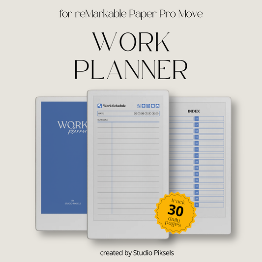Hyperlinked Work Planner for reMarkable Paper Pro Move featuring 30 daily work planning sections with Work Schedule, Today’s Focus, Task List, and Brain Dump pages.