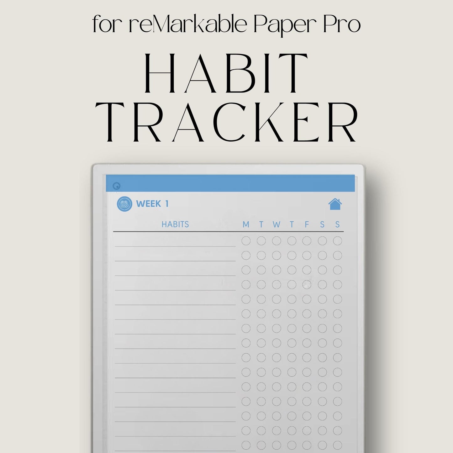 Habit Tracker for reMarkable Paper Pro: 52-Week Habit Planning Notebook with Weekly Habit Lists, Notes & Checklists