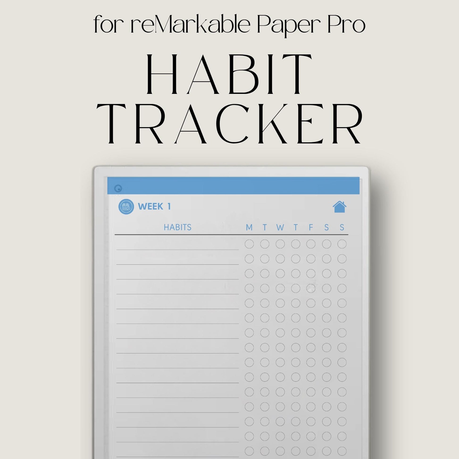 Habit Tracker for reMarkable Paper Pro: 52-Week Habit Planning Notebook with Weekly Habit Lists, Notes & Checklists